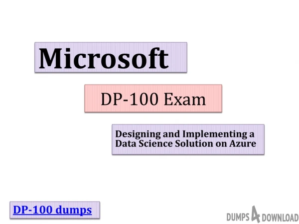 What Everyone Ought To Know About Microsoft DP-100 Dumps | Dumps4Downlaod