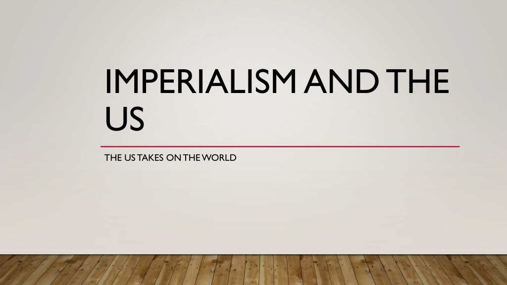 imperialism and the us