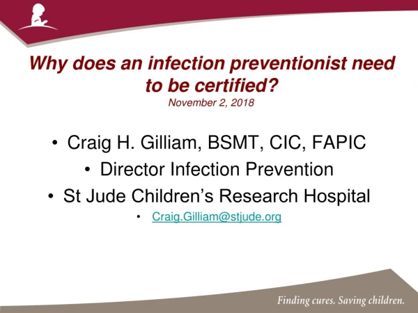 Why does an infection preventionist need to be certified? November 2, 2018