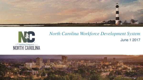 North Carolina Workforce Development System