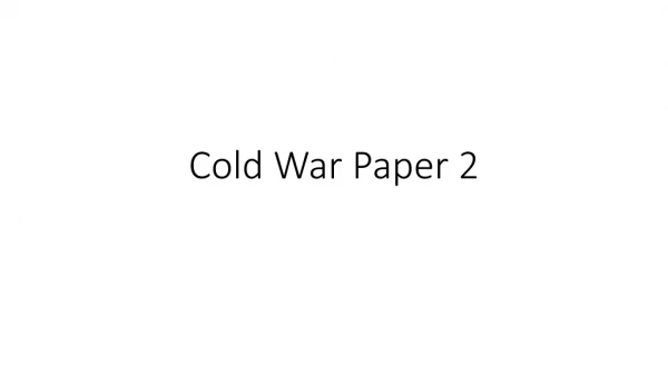 Cold War Paper 2