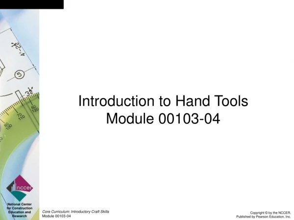 Introduction to Hand Tools Module 00103-04