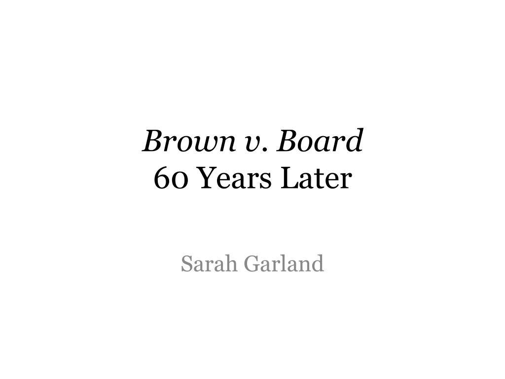 brown v board 60 years later