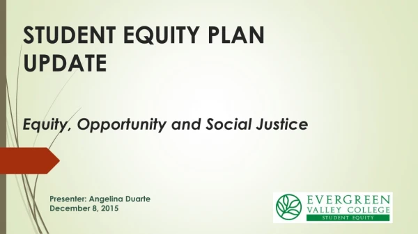 Equity, Opportunity and Social Justice