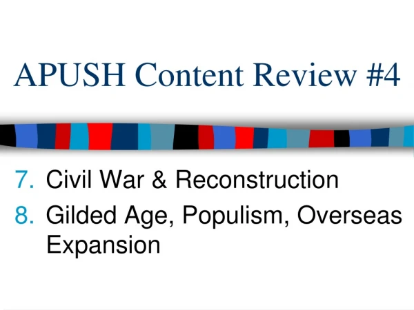 APUSH Content Review #4