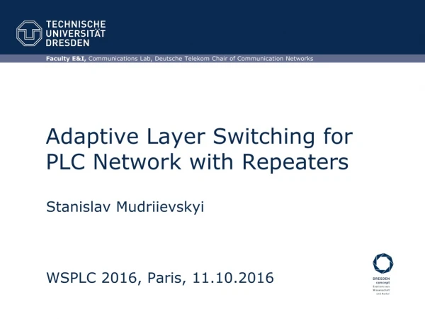 Adaptive Layer Switching for PLC Network with Repeaters