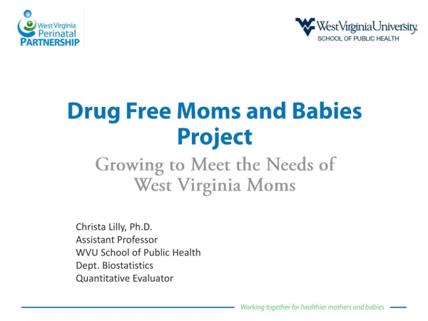 Drug Free Moms and Babies Project