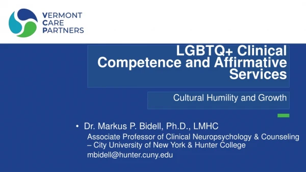 LGBTQ+ Clinical Competence and Affirmative Services