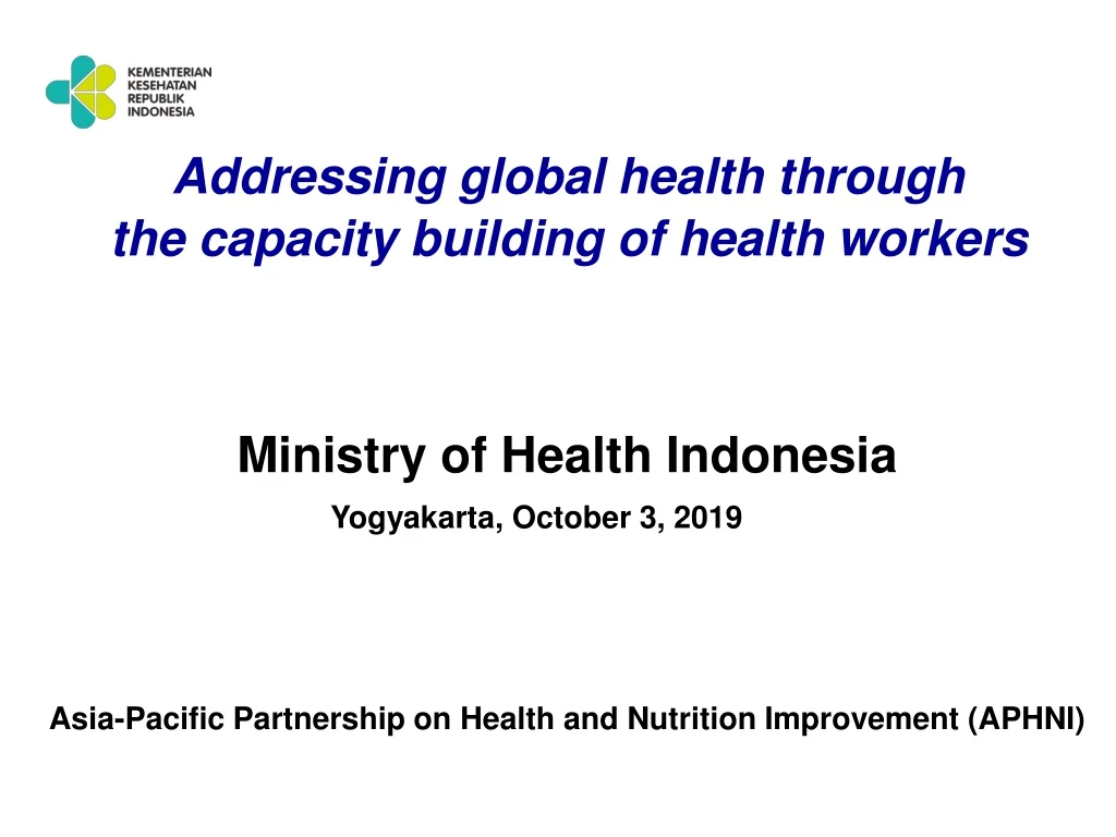 addressing global health through the capacity