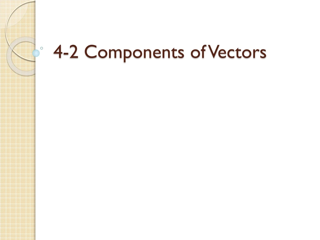 4 2 components of vectors