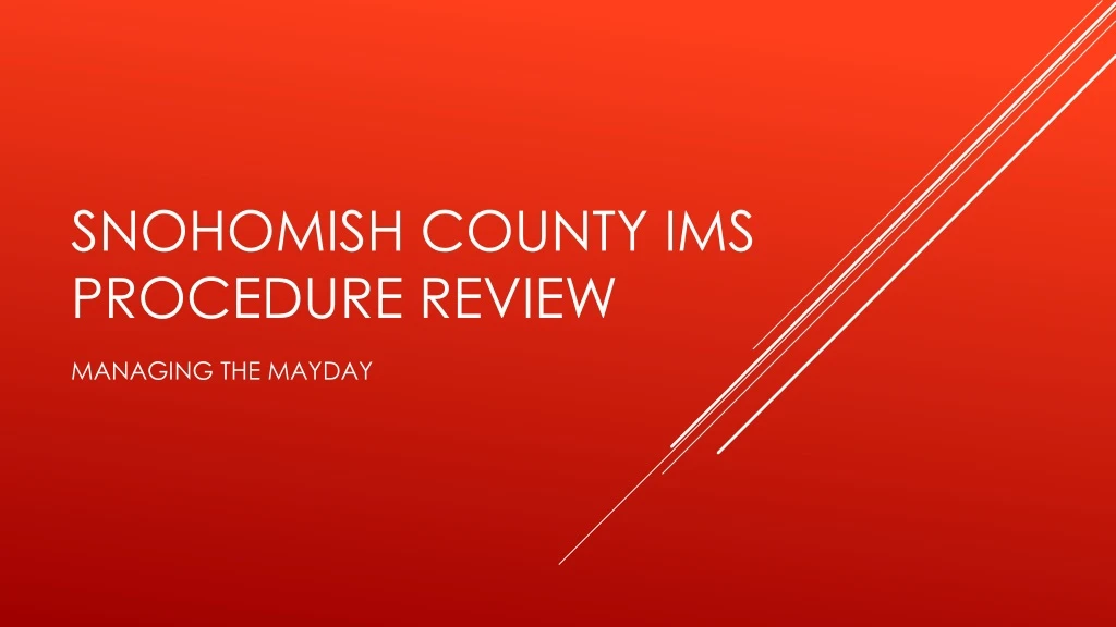 snohomish county ims procedure review