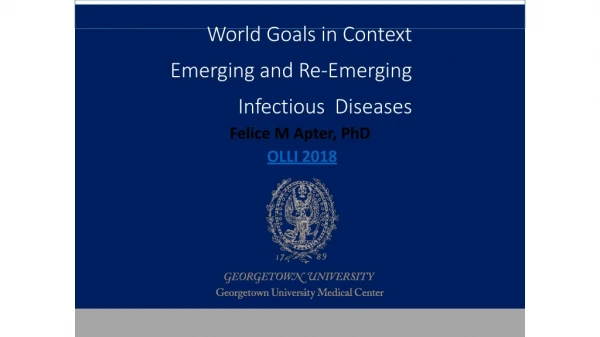 World Goals in Context Emerging and Re-Emerging Infectious Diseases