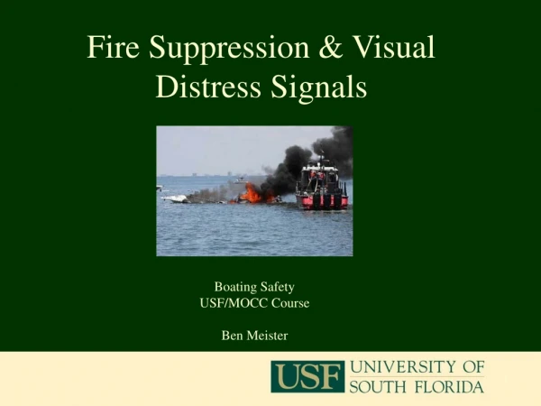 Fire Suppression &amp; Visual Distress Signals