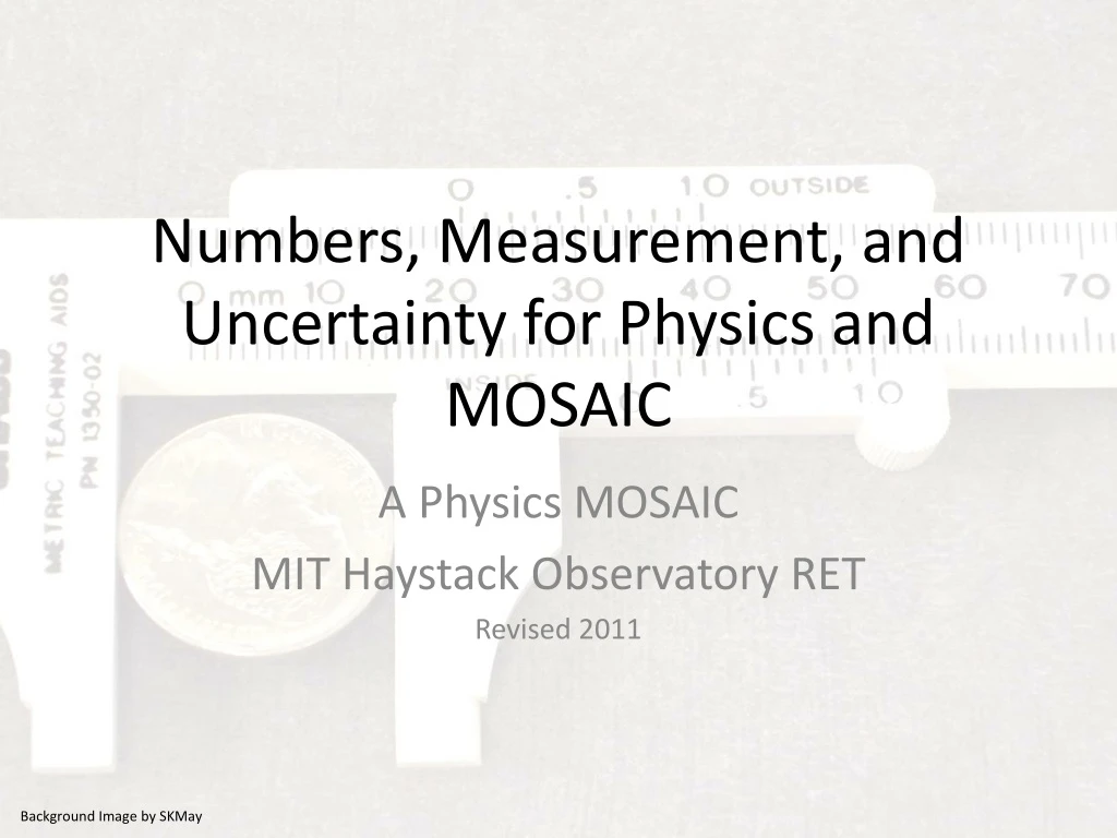 numbers measurement and uncertainty for physics and mosaic