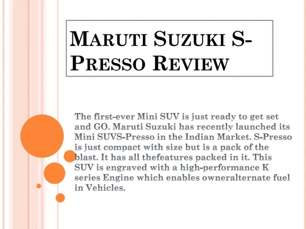 Maruti Suzuki S-Presso Review