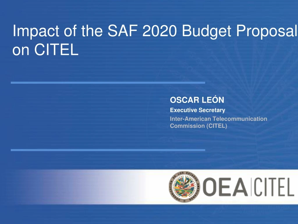 impact of the saf 2020 budget proposal on citel