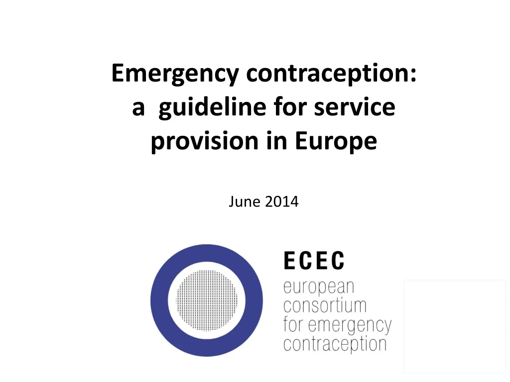 emergency contraception a guideline for service provision in europe june 2014