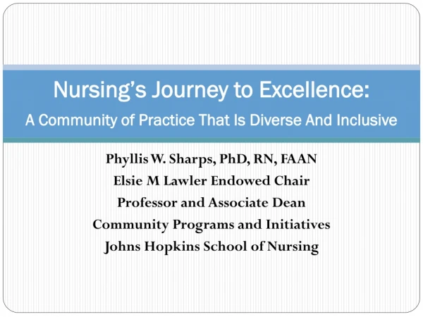 Nursing’s Journey to Excellence: A Community of Practice That Is Diverse And Inclusive