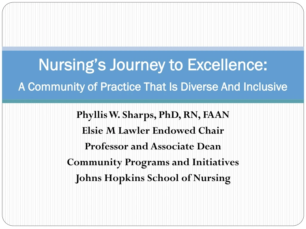 nursing s journey to excellence a community of practice that is diverse and inclusive