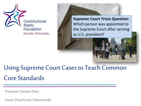 Using Supreme Court Cases to Teach Common Core Standards