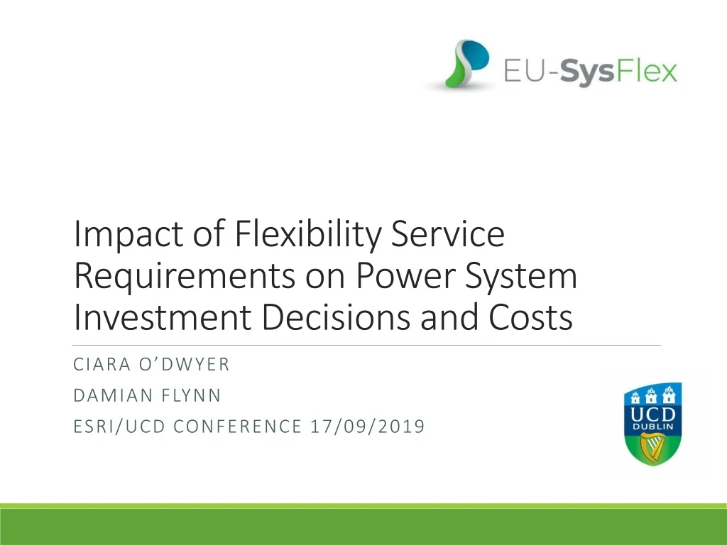 impact of flexibility service requirements on power system investment decisions and costs