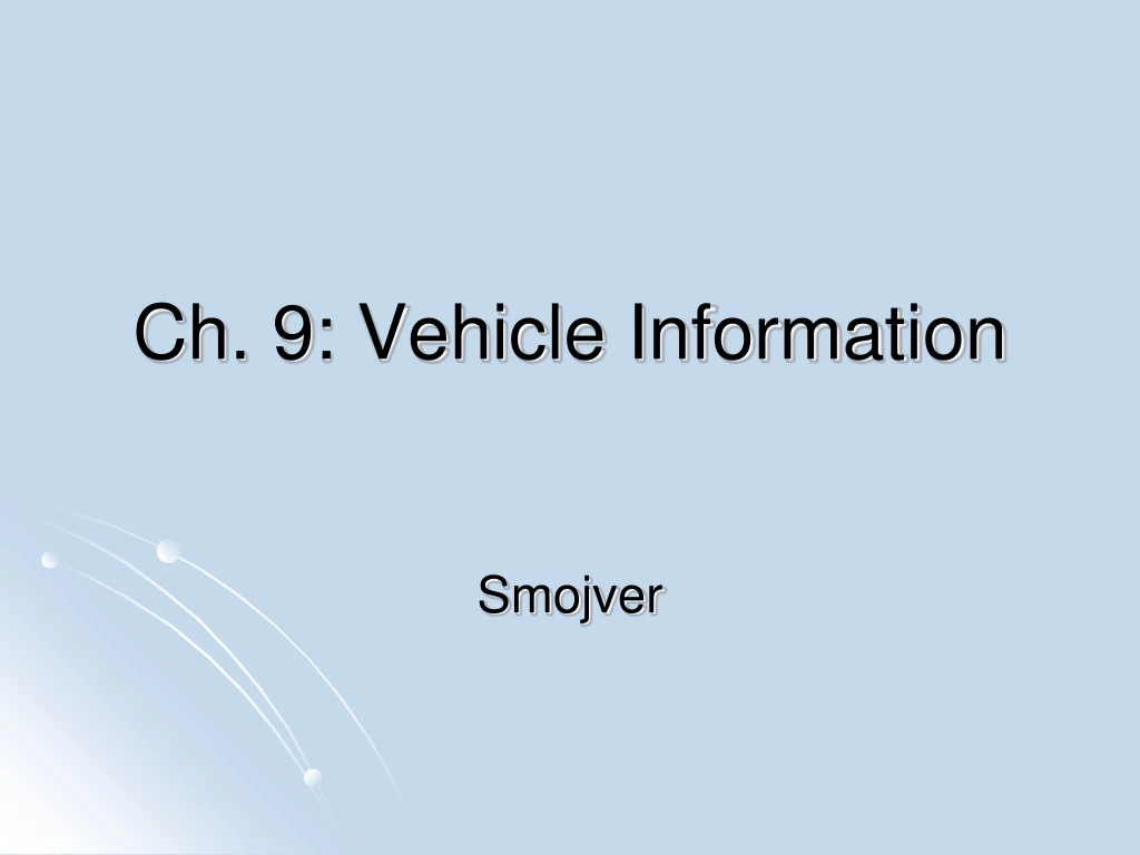ch 9 vehicle information