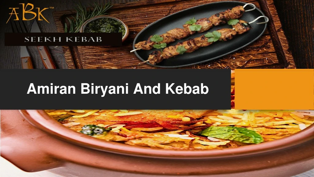 amiran biryani and kebab