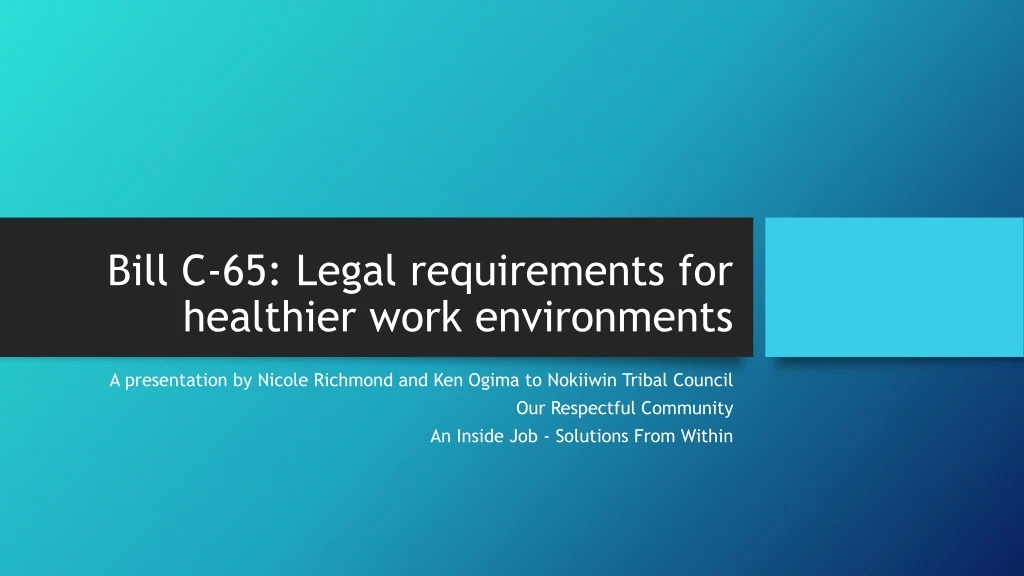 bill c 65 legal requirements for healthier work environments