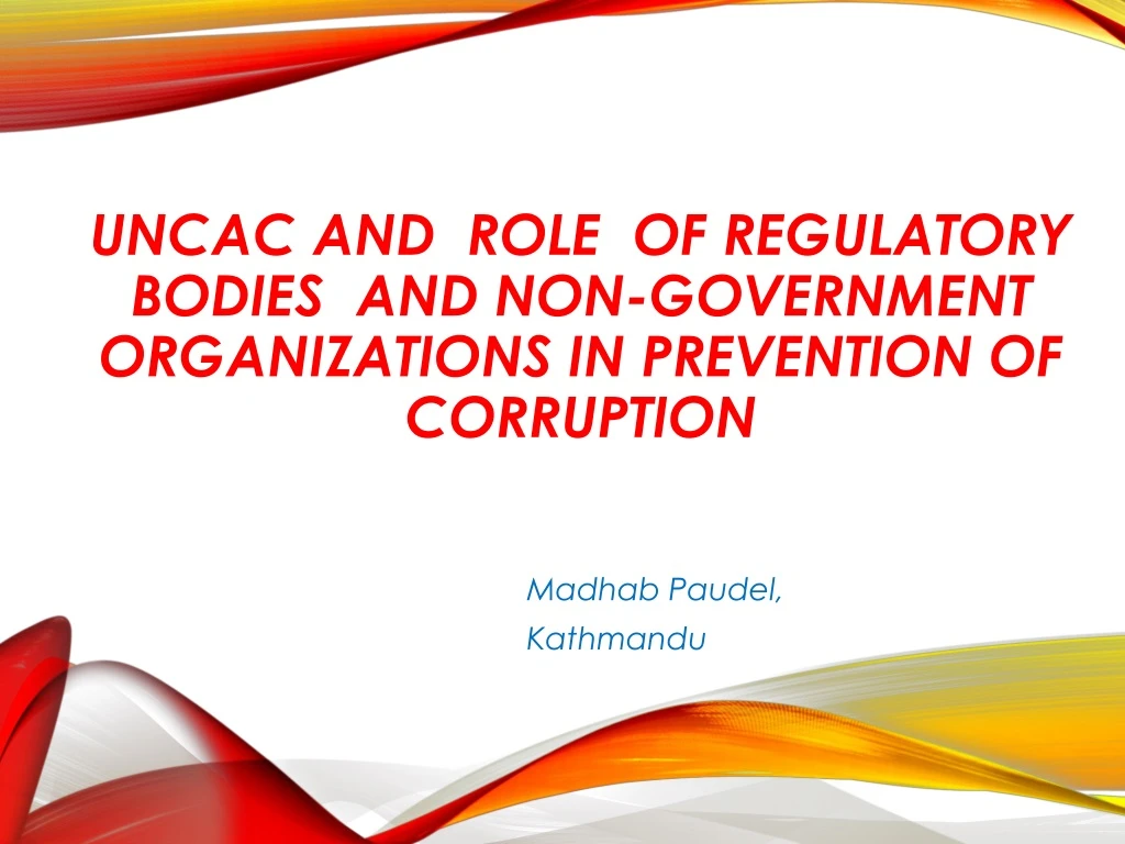 uncac and role of regulatory bodies and non government organizations in prevention of corruption