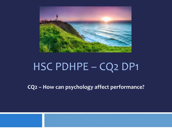 CQ2 – How can psychology affect performance?