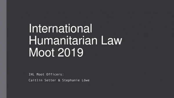 International Humanitarian Law Moot 2019