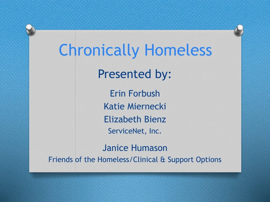 chronically homeless