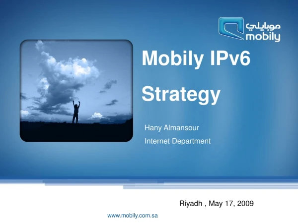 Mobily IPv6 Strategy