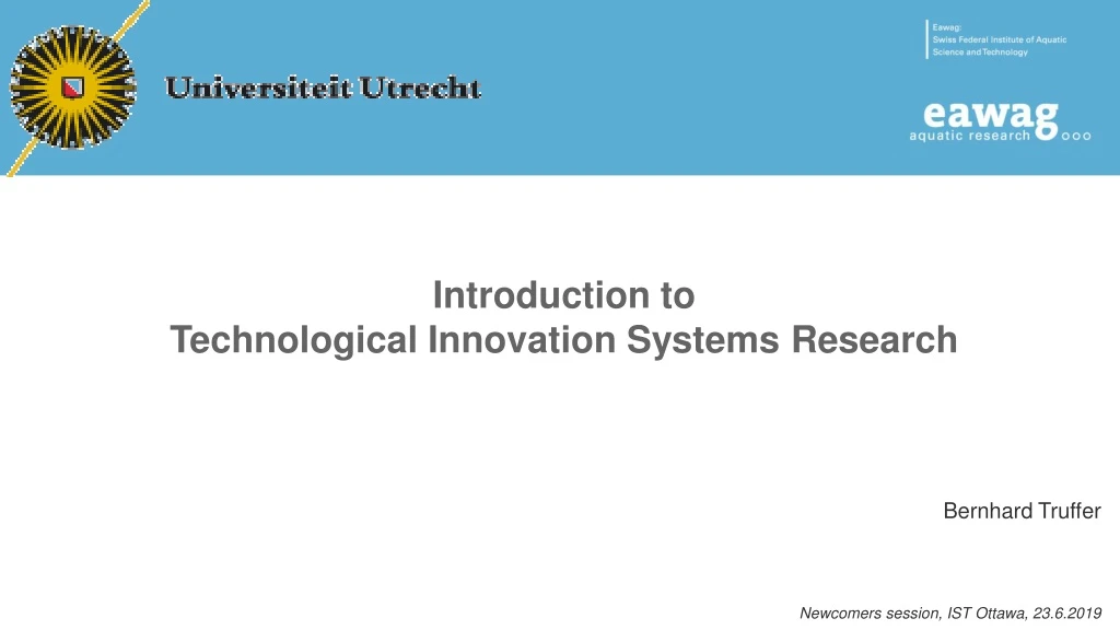 introduction to technological innovation systems research