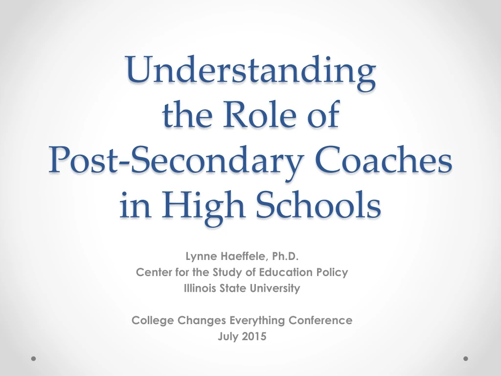 understanding the role of post secondary coaches in high schools