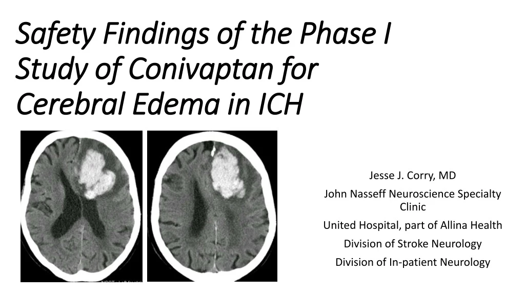 safety findings of the phase i study of conivaptan for cerebral edema in ich