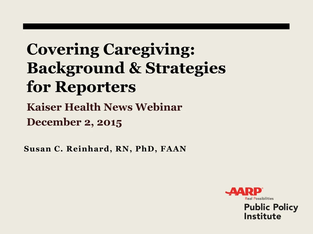 covering caregiving background strategies for reporters