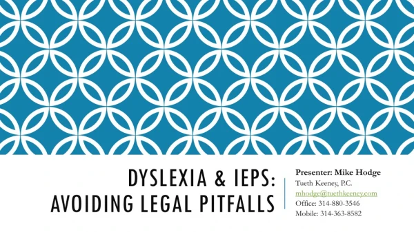 Dyslexia &amp; Ieps : avoiding legal pitfalls