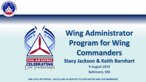 Wing Administrator Program for Wing Commanders Stacy Jackson &amp; Keith Barnhart