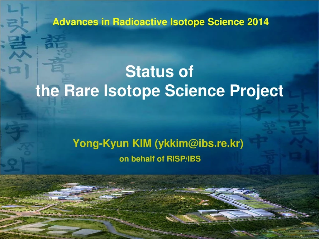 status of the rare isotope science project