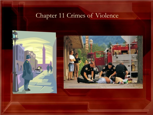 Chapter 11 Crimes of Violence