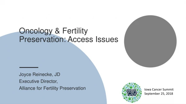 Oncology &amp; Fertility Preservation: Access Issues