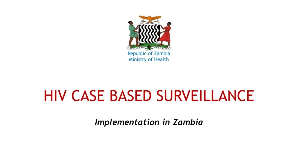 republic of zambia ministry of health hiv case based surveillance