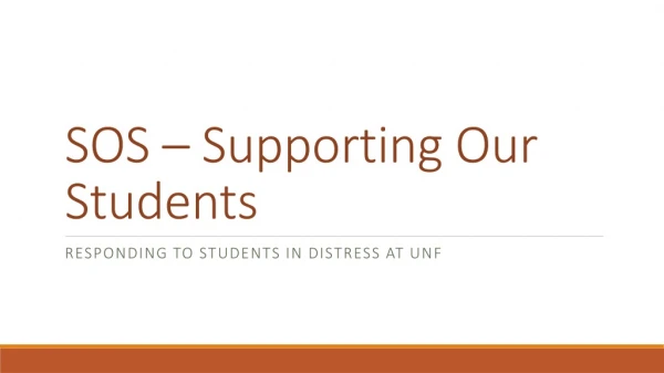 SOS – Supporting Our Students