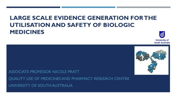 Large scale evidence generation for the utilisation and safety of biologic medicines
