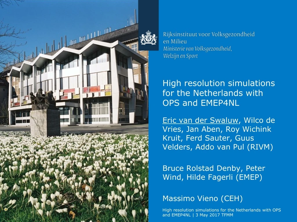 high resolution simulations for the netherlands with ops and emep4nl