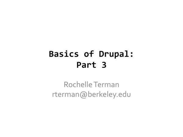 Basics of Drupal : Part 3