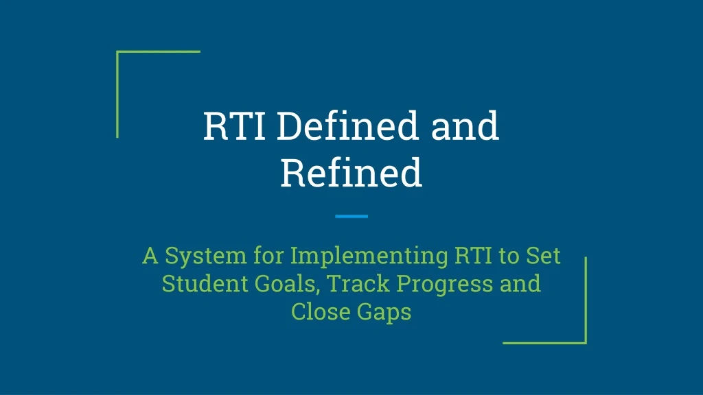 rti defined and refined