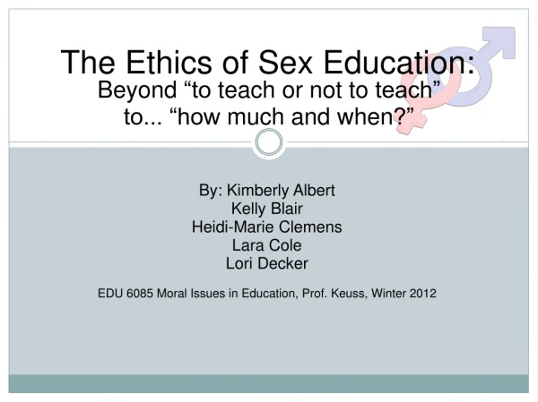 The Ethics of Sex Education: