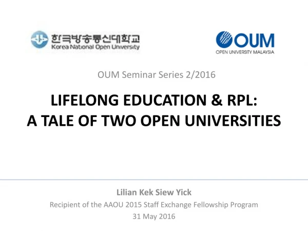 LIFELONG EDUCATION &amp; RPL: A TALE OF TWO OPEN UNIVERSITIES